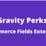 Gravity Perks eCommerce Fields GPL