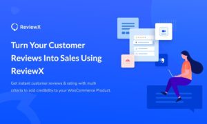 ReviewX Pro GPL Plugin v1.4.10 – Accelerate WooCommerce Sale