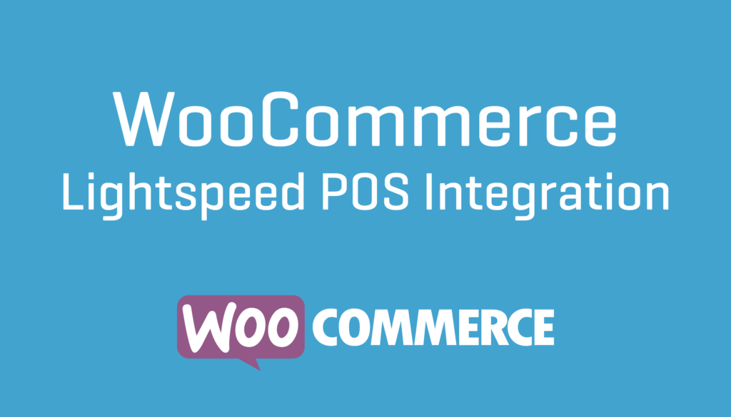 WooCommerce Lightspeed POS Integration GPL v3.3.3 - ROYAL GPL