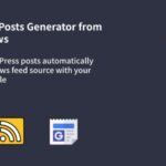 Auto Google News Plugin GPL v1.0.9 – WordPress Google News Posts Generator Plugin