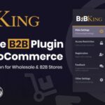 B2BKing GPL v5.6.30 – The Ultimate WooCommerce B2B & Wholesale Plugin