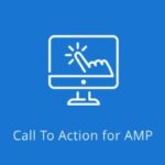 Call To Action for AMP GPL V2.3.28