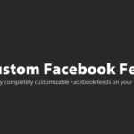 Custom Facebook Feed Pro GPL v4.12.0 – Latest Version