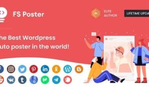 FS Poster GPL v8.0.2 – WordPress Auto Poster & Scheduler
