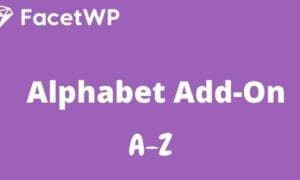 FacetWP Alphabet AddOn GPL v1.4