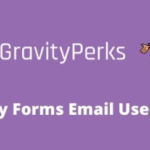 Gravity Perks Email Users Addon GPL