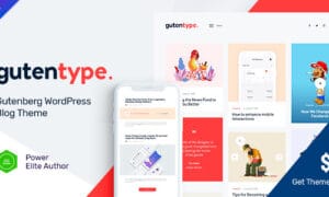 Gutentype Theme GPL v2.1.13 -100% Gutenberg WordPress Theme for Modern Blog + Elementor