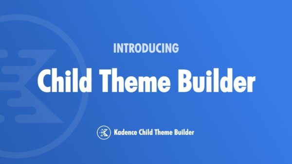 Kadence Child Theme Builder Addon GPL v1.1.0 - Image 1