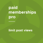 Paid Memberships Pro - Limit Post Views GPL v1.0.2