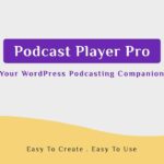 Podcast Player Pro GPL v5.9.4 – VedaThemes