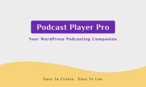 Podcast Player Pro GPL v5.9.4 – VedaThemes