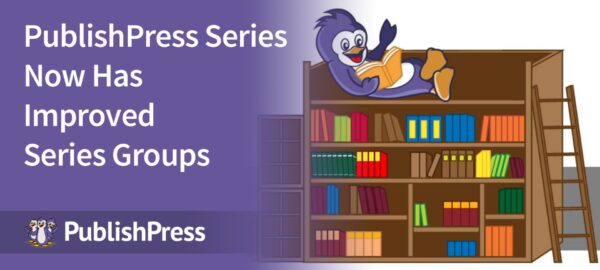PublishPress Series Pro GPL v3.1.3 - Image 1