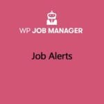 WP Job Manager Job Alerts GPL v3.2.0