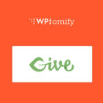 WPFomify Give WP GPL V1.0.1