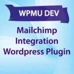 WPMU DEV MailChimp Integration GPL V1.9.6