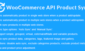 WooCommerce API Product Sync with Multiple WooCommerce Stores v3.2.0