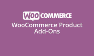 WooCommerce Product Addons GPL v8.4.2 Latest Version