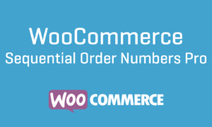 WooCommerce Sequential Order Numbers Pro GPL v1.21.10