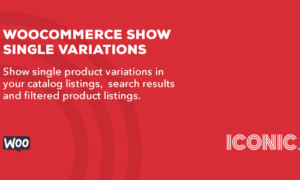 WooCommerce Show Single Variations GPL v1.26.0 – IconicWP