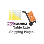 WooCommerce Table Rate Shipping GPL v3.7.3 Latest Version