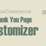 WooCommerce Thank You Page Customizer GPL v1.3.2