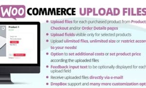 WooCommerce Upload Files GPL v88.6