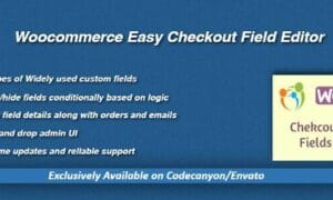 WooCommerce Easy Checkout Field Editor, Fees & Discounts GPL v3.7.0