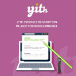 YITH Product Description in Loop for WooCommerce GPL v1.4.0