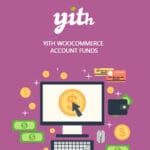 YITH WooCommerce Account Funds Premium GPL v2.16.0