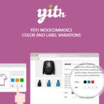 YITH WooCommerce Color and Label Variations Premium GPL 3.18.0