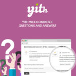YITH WooCommerce Questions and Answers GPL v1.34.0