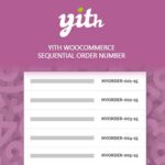 YITH Sequential Order Number Premium GPL v1.54.0