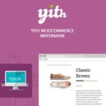 YITH WooCommerce Watermark Premium GPL v3.24.0