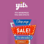 YITH WordPress Title Bar Effects Premium GPL V1.1.12
