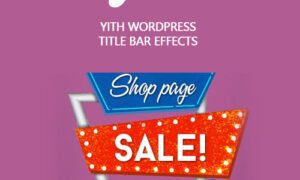 YITH WordPress Title Bar Effects Premium GPL V1.1.12