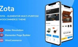 Zota Theme GPL v1.3.19 – Elementor Multi-Purpose WooCommerce Website