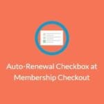 Paid Memberships Pro - Auto Renewal Checkbox GPL v0.4.1