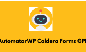 AutomatorWP Caldera Forms GPL