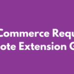 WooCommerce Request a Quote Extension GPL
