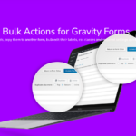 Gravity Forms Bulk Actions Pro Addon GPL
