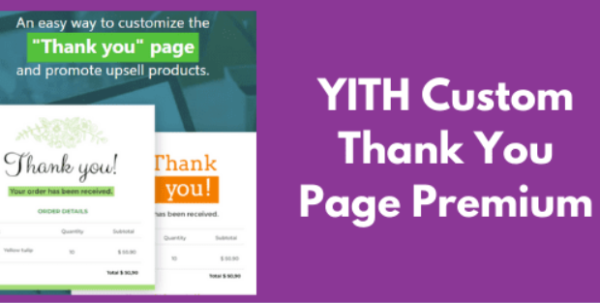 YITH WooCommerce Custom Thank You Page GPL YITH WooCommerce Custom Thank You Page GPL
