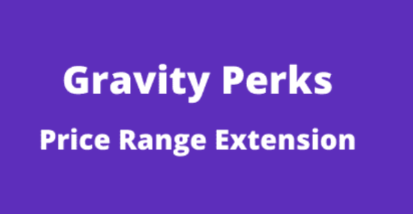 Gravity Perks Price Range Extension GPL Gravity Perks Price Range Extension GPL
