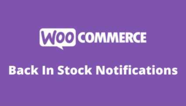 WooCommerce Back In Stock Notifications GPL