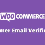 WooCommerce Customer Email Verification GPL