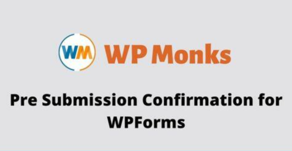 Pre Submission Confirmation for WPForms GPL Pre Submission Confirmation for WPForms GPL