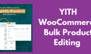 YITH WooCommerce Bulk Product Editing GPL